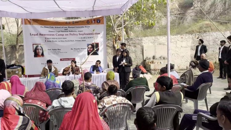 AWARENESS CAMP ON POLICY IMPLEMENTATION BY PRO BONO CLUB OF MANIPAL UNIVERSITY, JAIPUR