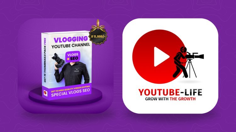 Create a successful YouTube vlogging channel with  The Best Support of YTL Courses team